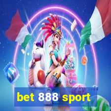 bet 888 sport